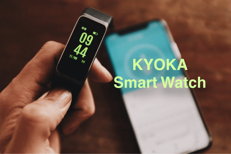 【PR】初めてのスマートウォッチにおすすめ！「KYOKA」のスマートウォッチで生活を少し便利に